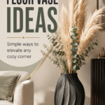 Neutral Fall Floor Vase Decor Ideas with Pampas Grass